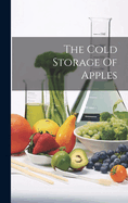 The Cold Storage Of Apples