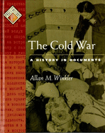 The Cold War: A History in Documents