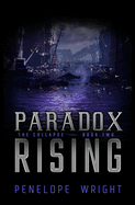The Collapse: Paradox Rising