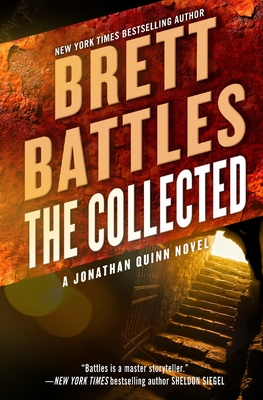 The Collected: A Jonathan Quinn Novel - Battles, Brett
