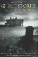 The Collected Ghost Stories of E.F.Benson