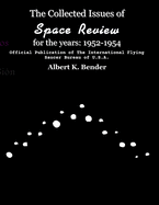 The Collected Issues of Space Review for the years 1952-1954