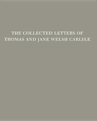 The Collected Letters of Thomas and Jane Welsh Carlyle: 1853: Volume 28 - Campbell, Ian (Editor), and Christianson, Aileen, Professor (Editor), and Fielding, Kenneth J (Editor)