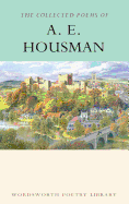 The Collected Poems of A.E. Housman