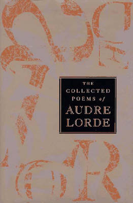 The Collected Poems of Audre Lorde - Lorde, Audre, Professor