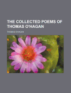 The Collected Poems of Thomas O'Hagan