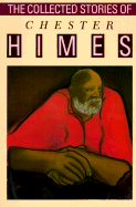 The Collected Stories of Chester Himes