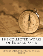 The collected works of Edward Sapir.