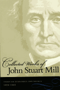 The Collected Works of John Stuart Mill - Mill, John Stuart