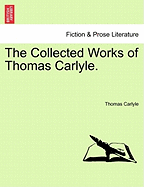 The Collected Works of Thomas Carlyle.