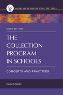 The Collection Program in Schools: Concepts and Practices