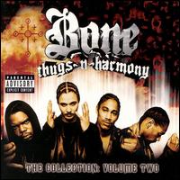 The Collection, Vol. 2 - Bone Thugs-N-Harmony