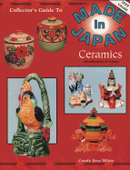 The Collector's Guide to Made in Japan Ceramics: Identification & Values