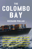 The Colombo Bay - Pollak, Richard