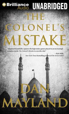 The Colonel's Mistake - Mayland, Dan, and Allen, Richard, PhD (Read by)