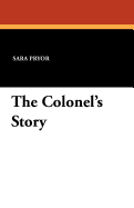 The Colonel's Story