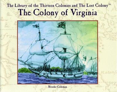 The Colony of Virginia - Coleman, Brooke