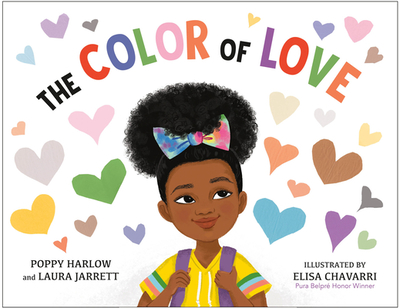 The Color of Love - Harlow, Poppy, and Jarrett, Laura
