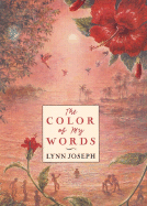 the color of my words by lynn joseph