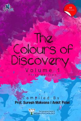 The Colours of Discovery - Patel, Ankit P (Editor), and Makvana, Suresh M