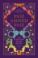 The Colours of My Heart:: Selected Poems
