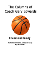 The Columns of Coach Gary Edwards: Family and Friends