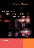 The Combined Finite-Discrete Element Method