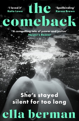 The Comeback: A must-read for 2024 absolutely empowering, all-consuming, and thought-provoking novel - Berman, Ella