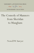 The Comedy of Manners from Sheridan to Maugham