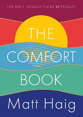 The Comfort Book: The instant No.1 Sunday Times Bestseller - Haig, Matt