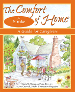 The Comfort of Home for Stroke: A Guide for Caregivers