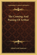 The Coming and Passing of Arthur