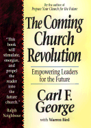 The Coming Church Revolution: Empowering Leaders for the Future