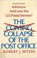 The coming collapse of the Post Office