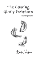 The Coming Glory Invasion