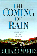 The Coming of Rain - Marius, Richard, Professor