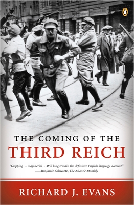 The Coming of the Third Reich - Evans, Richard J