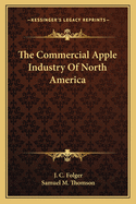 The Commercial Apple Industry of North America