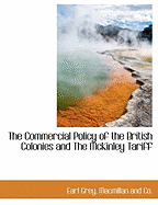 The Commercial Policy of the British Colonies and the McKinley Tariff