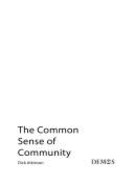 The Common Sense of Community - Atkinson, Dick, OBE