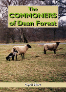 The Commoners of Dean Forest - Hart, Cyril