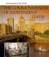 The Commonwealth of Independent States: Russia and the Other Republics