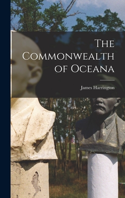 The Commonwealth of Oceana - Harrington, James