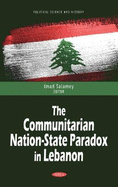 The Communitarian Nation-State Paradox in Lebanon