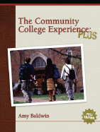 The Community College Experience: PLUS Edition