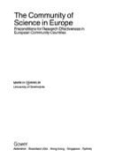 The Community of Science in Europe: Preconditions for Research Effectiveness in European Community Countries - Franklin, Mark N