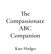 The Compassionate ABC Companion