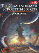 The Compendium of Forgotten Secrets: Awakening