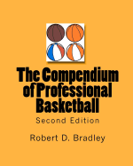 The Compendium of Professional Basketball (Second Edition)