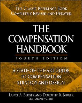The Compensation Handbook - Berger, Lance A (Editor), and Berger, Dorothy R